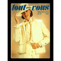 Французский журнал мод Tout pour vous (Всё для тебя) 1984г.