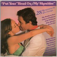 2LP Put Your Head on My Shoulder (Andy Williams, Roy Orbison, Doris Day, Eydie Gorme, Julio Iglesias, Ray Conniff, Paul Anka, Toots Thielemans, Tony Bennett, Percy Faith і іншыя)
