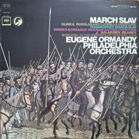 Glinka / Tchaikovsky / Rimsky-Korsakov / Balakirev / Borodin - Eugene Ormandy, Philadelphia Orchestra – March Slav