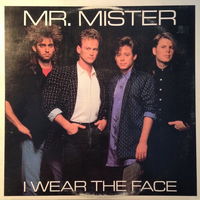 Mr. Mister – I Wear The Face, LP 1984