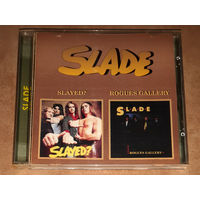 Slade – Slayed? / Rogues Gallery 1972/1985 (Audio CD)