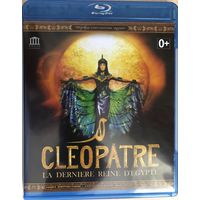 CLEOPATRE. La Derniere Reine D'Egypte