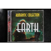 Various - Romantic Collection. Earth (CD)