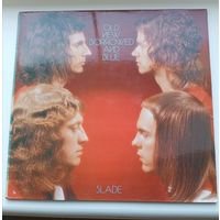 Slade - Old new borrowed and blue 1973 (Germany) LP