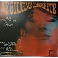 Piet V. Danker Und Seine Starband – Die Goldene Trompete - Musik Zum Tanzen Und Traumen / Germany