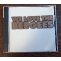 Bee Gees - We Love The Bee Gees