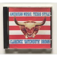 Audio CD, CLARENCE GATEMOUTH BROWN – AMERICAN MUSIC,TEXAS STYLE - 1999