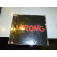 WRONG - ANYONE S DAUGHTER - 2004 -
