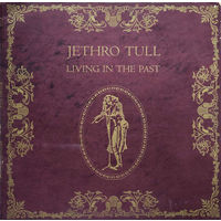 Jethro Tull - Living In The Past 1972, 2LP