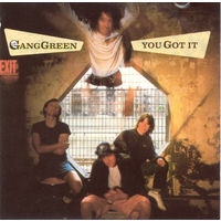 CD GANG GREEN- "You Got It" made in Germany  1987