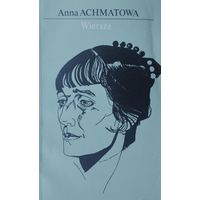 Anna Achmatowa "Wiersze" - Анна Ахматова "Стихотворения" Билингва