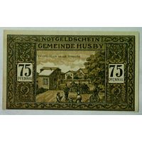 РАСПРОДАЖА!!! - ГЕРМАНИЯ Комунна ХУСБИ (ШЛЕЗВИГ-ГОЛЬШТЕЙН) 75 пфеннигов 1921 год (второй сюжет) - BU!
