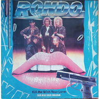 Rondo - Убей Меня Своей Любовью