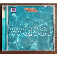 CD, Classical Mosaic: Water (сборка)