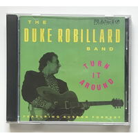 Audio CD, DUKE ROBILLARD BAND, TURN IT AROUND 1991