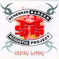 Michael Schenker & Schenker Barden Acoustic Project - Gipsy Lady (2009)