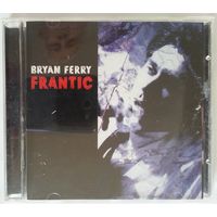 CD Bryan Ferry – Frantic (2002) Art Rock, Soft Rock, Prog Rock