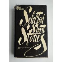 Cheever John. Selected Short Stories // Джон Чивер. Избранные рассказы.