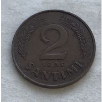Латвия 2 сантима 1939 Первая Республика - последний год чекана!