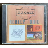 Audio CD,  J.J. CALE / REALLY 1972 / OKIE 1974