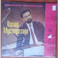 LP Вагиф Мустафа-заде - Джазовые композиции (Азиза) (1974)