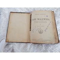 Кнаги на польском Пани Валевска Pani Walewska Waclaw Gasiorowski Вацлав Гонсеровский 1925 год, Люблин