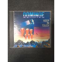 DOMINOE  " KEEP IN TOUCH  " CD 1988/2007