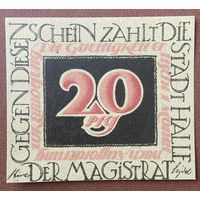 Нотгельд 20 пфеннигов 1921 год. Галле-ан-дер-Заале. Веймарская республика