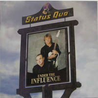 Status Quo  Under The Influence