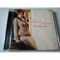 Cheryl Bentyne  – Let Me Off Uptown