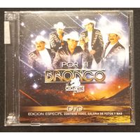 CD,(USA) Bronco El Gigante De America – Por Ti (CD+DVD)