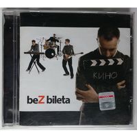 CD Bez Bileta - Кино (2007)