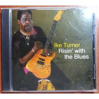 CD Ike Turner – Risin' With The Blues (2008) Jazz, Funk / Soul, Blues, Electric Blues