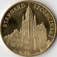 Польша 2 злотых, 2007 Древние города Польши - Старгард-Щециньски UNC