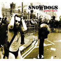 Snowdogs Animal Farm