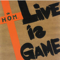 CD Н.О.М. - Live Is Game (Re, 2003)