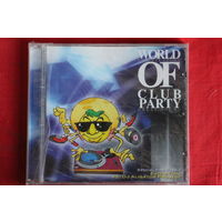 Various – World Of Club Party (2004, CD)
