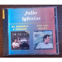 Julio Iglesias - Da Manuela A Pensami / Por Una Mujer