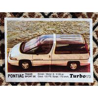 Вкладыш Turbo (Турбо) 3 серия (121-190, Black), номер 173, Pontiac Trans Sport 5E. Возможен небольшой торг.