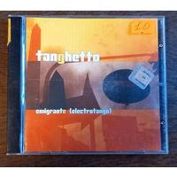 Tanghetto - Emigrante