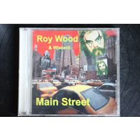 Roy Wood & Wizzard – Main Street (2000, CD)