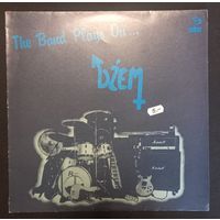 Dzem – The Band Plays On...