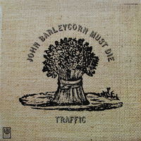 Traffic – John Barleycorn Must Die, LP 1970