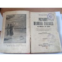 Книга на польском Купер - Приключения молодого моряка на море и суше .1926г COOPER Fenimore  Przygody mlodego zeglarza na morzach i na ladach