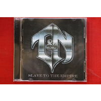 T&N – Slave To The Empire (2013, CD)