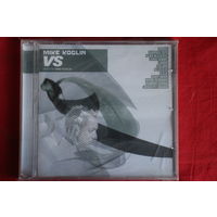 Mike Koglin - VS (2006, CD)