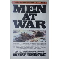 Mеn at War - "Мужчины на Войне" сост. и ред. Эрнста Хемингуэя на англ. яз.