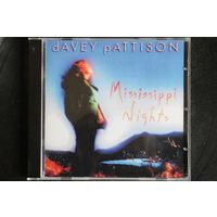 Davey Pattison – Mississippi Nights (1999, CD)